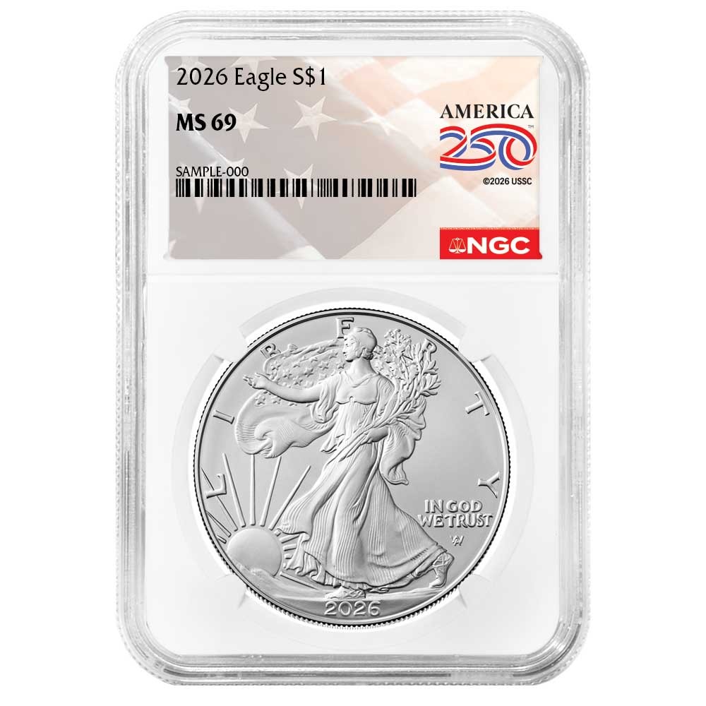 2026 $1 American Silver Eagle NGC MS69 American 250th Anniversary Label