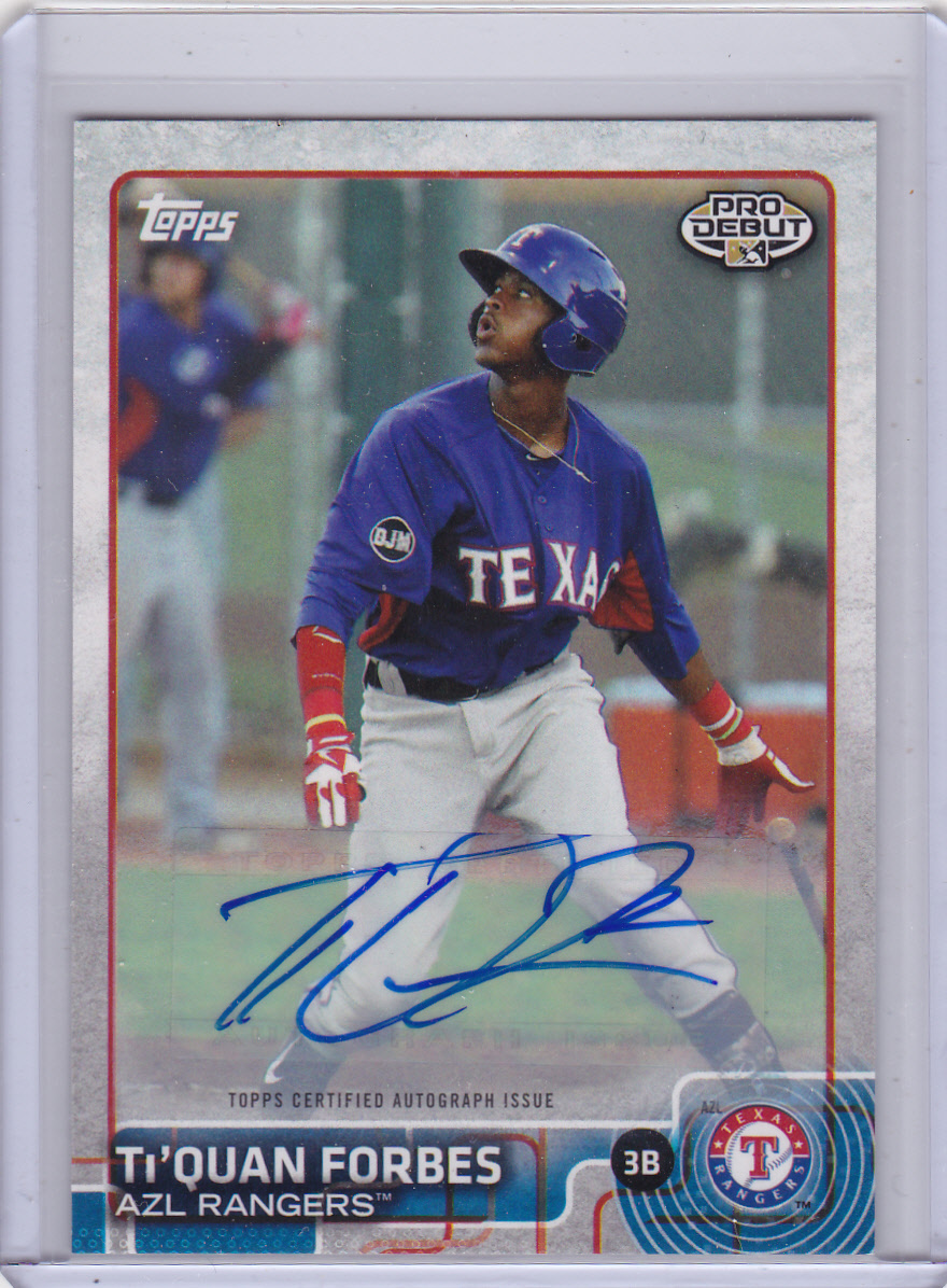 TI'QUAN FORBES AZL RANGERS 2015 TOPPS PRO DEBUT CERTIFIED AUTOGRAPH ISSUE CARD