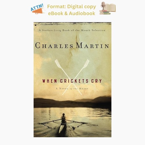 When Crickets Cry, Charles Martin 2006