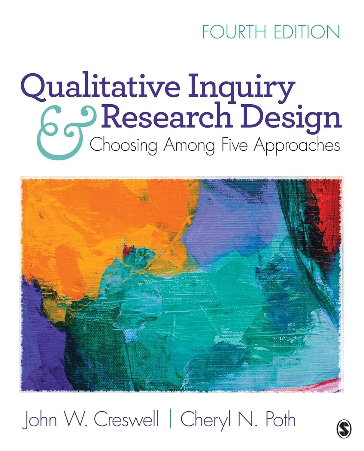 Qualitative Inquiry & Research Design: Choosing Among Five Approaches Paperback