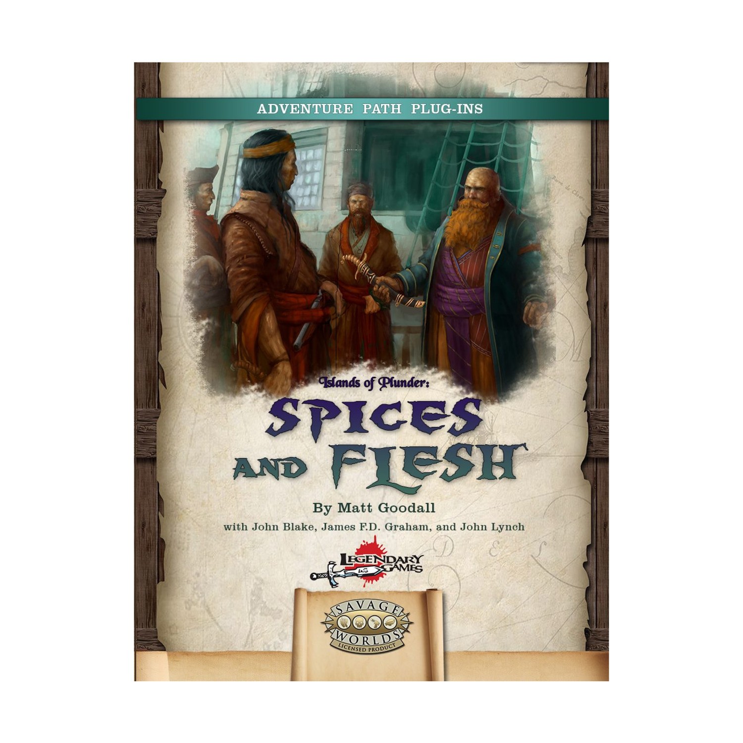 Legendary Savage World  Islands of Plunder - Spices and Flesh (Savage Worl New