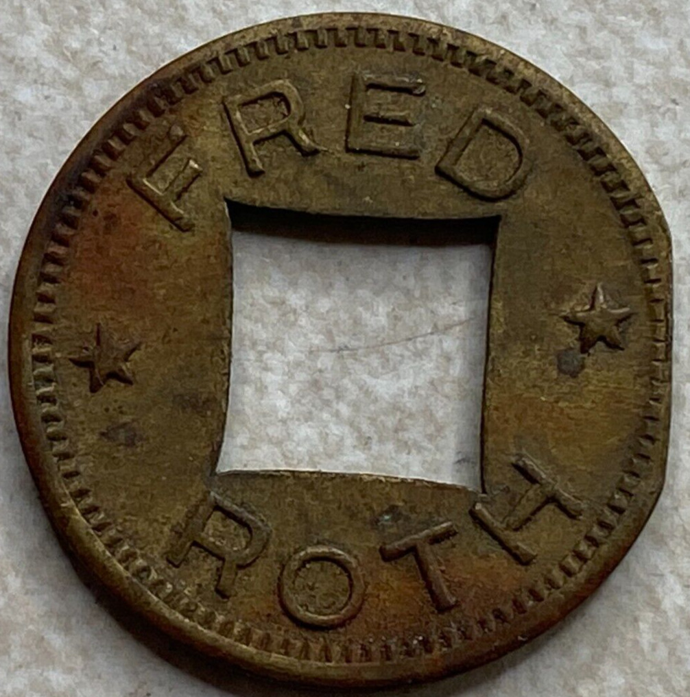 Fred Roth Ventura CA Arcade Slot Machine Pinball Token T7158