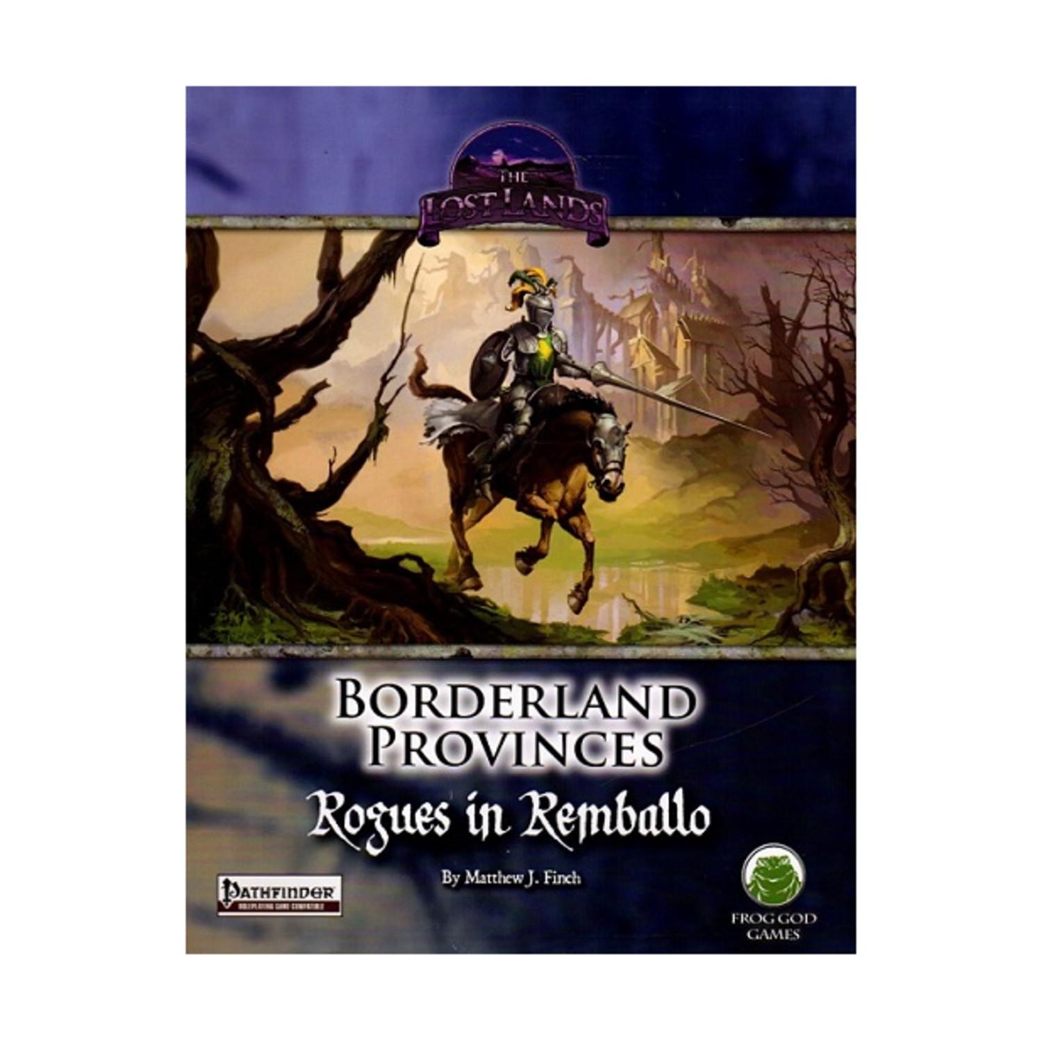 Frog God Lost Lands P  Borderland Provinces - Rogues in Remballo (Limited  New