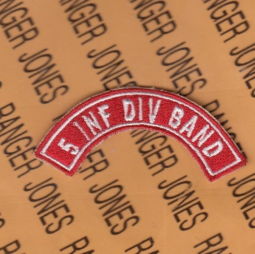 US Army 5th INF DIV BAND Infantry Division ~3" tab patch c/e