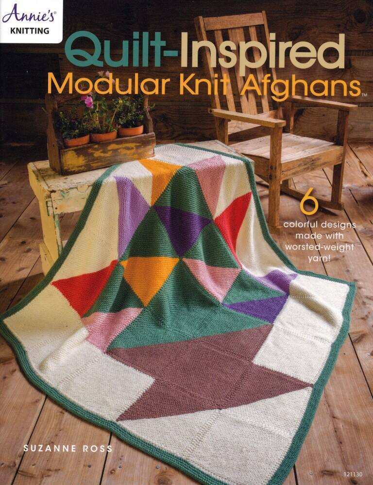 NEW ANNIE'S KNITTING QUILT-INSPIRED MODULAR KNIT AFGHANS