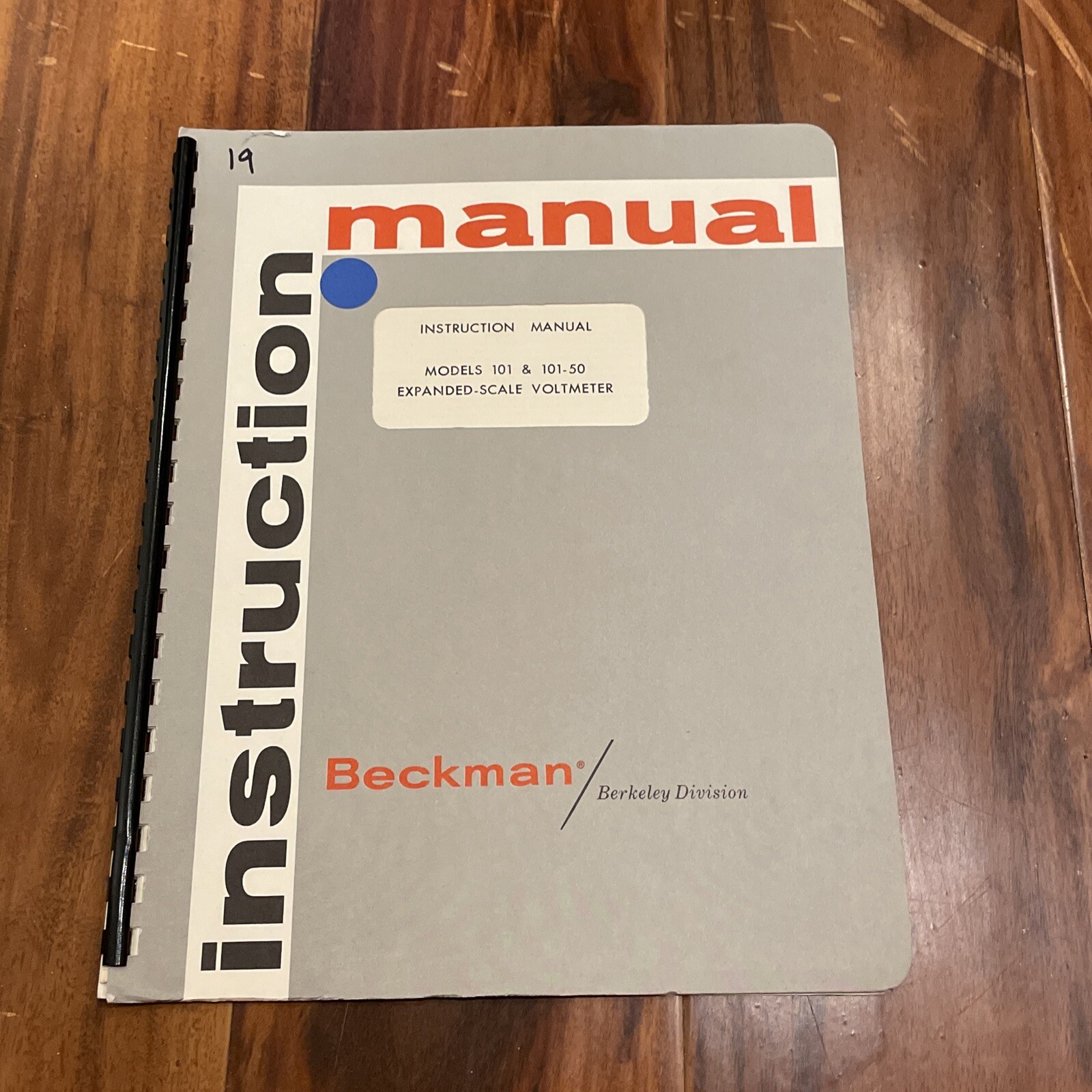 Beckman Models 101 & 101-50 Expanded-Scale Voltmeter Instruction Manual Jun 1957