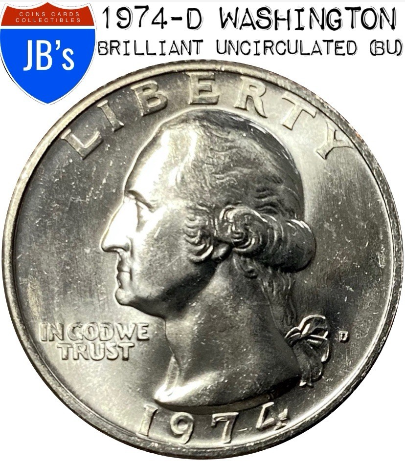 1974-D Washington Quarter 25c - BRILLIANT UNCIRCULATED (BU)
