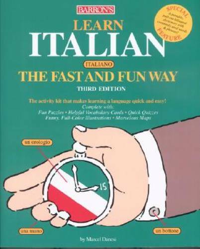 Learn Italian the Fast and Fun Way - Paperback By Danesi, Marcel - GOOD