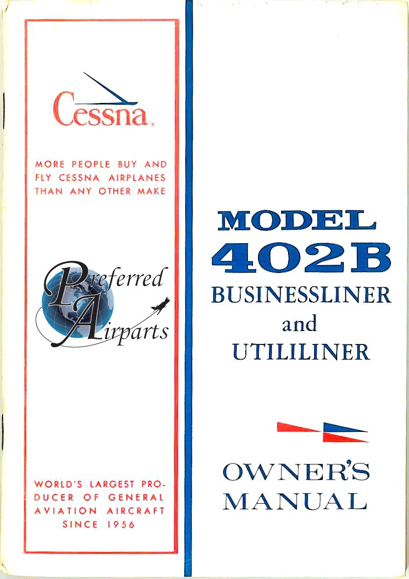 New 1974 Cessna 402B Owner’s Manual p/n D929-13