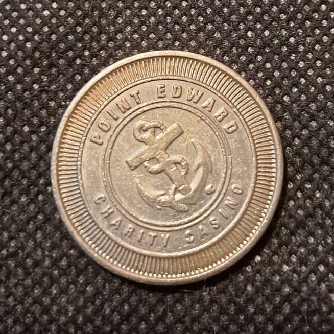 POINT EDWARD CHARITY CASINO TOKEN! e5481UXX
