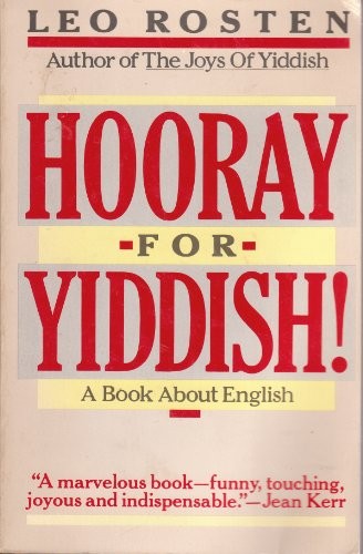 Hooray for Yiddish: A Book About English - Paperback - GOOD