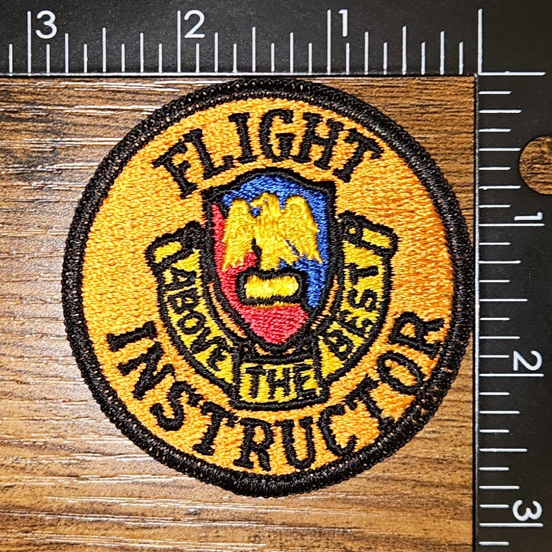 Flight Instructor Above the Best Original Military Aviation Patch