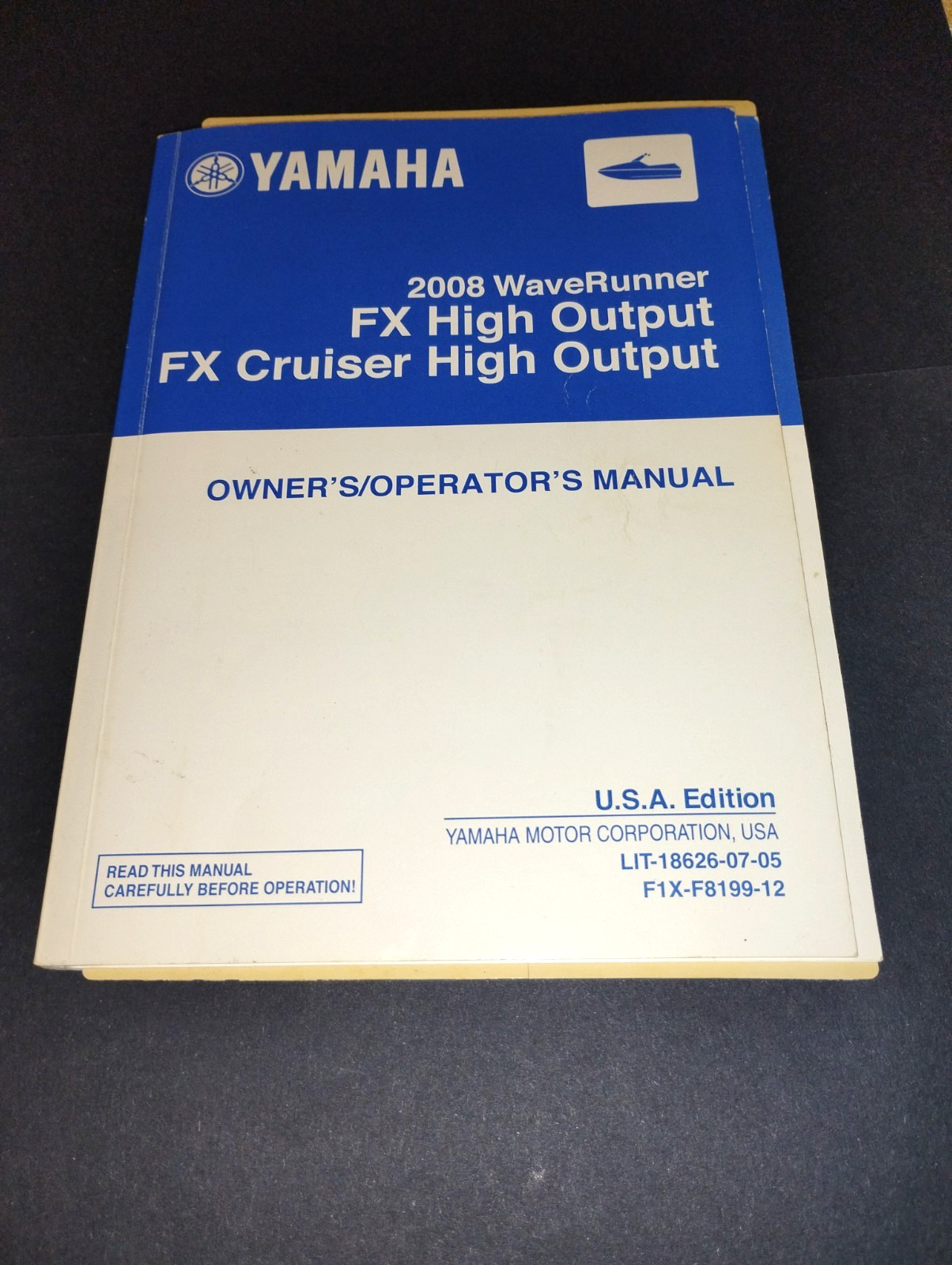 2008 Yamaha Wave runner Owners Manuel W/ Riding Practice Guide & Riding Inst.