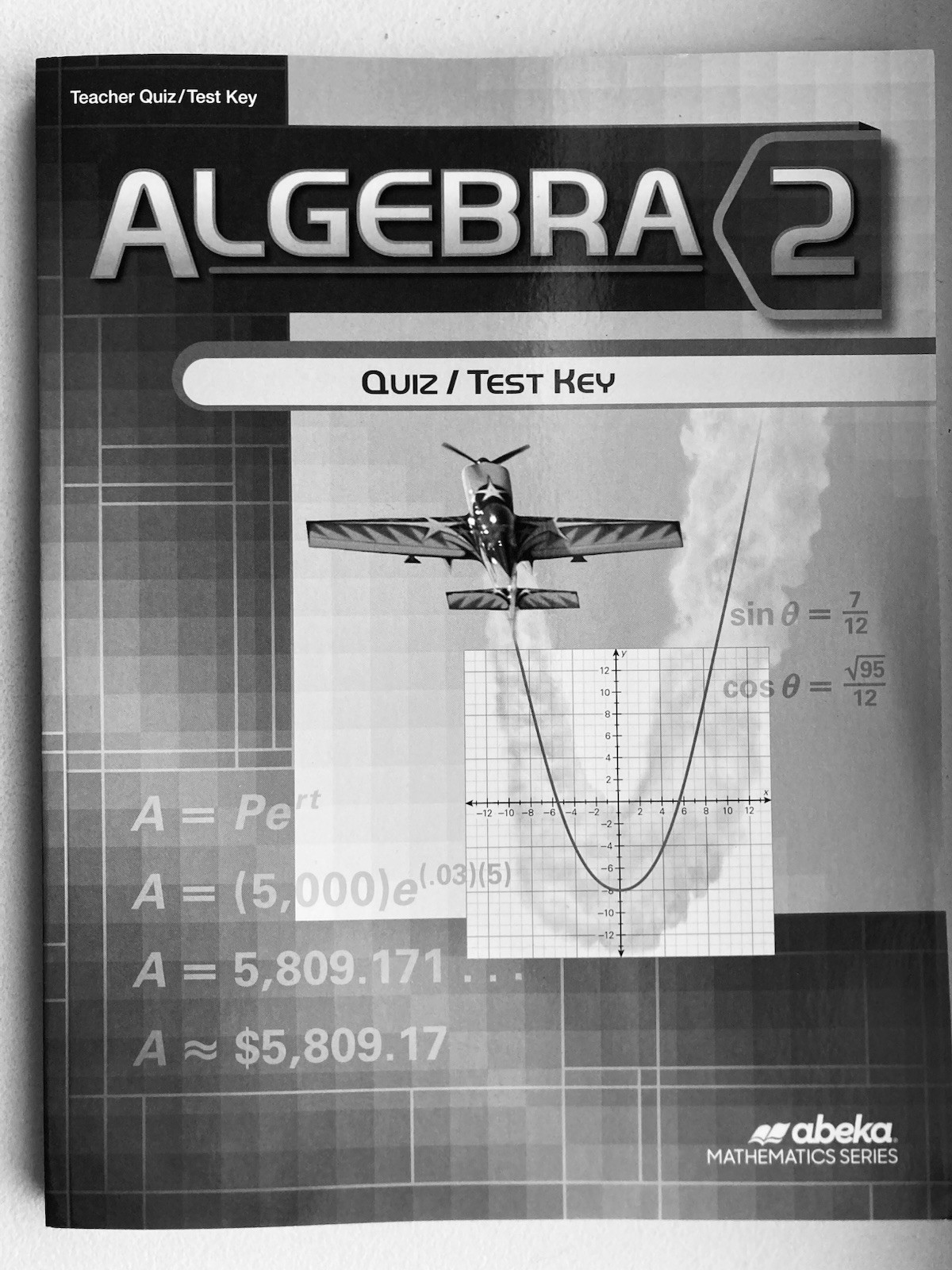 Abeka Algebra 2 Quiz and Test Key, 10th Grade, 3rd Edition