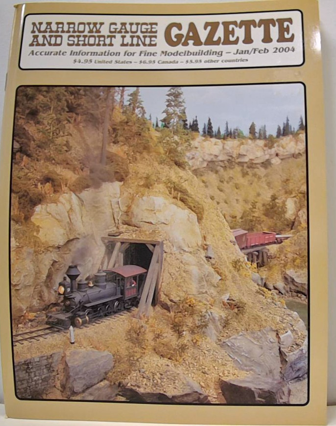 NARROW GAUGE AND SHORT LINE GAZETTE - JAN/FEB 2004 - 98 PAGES - VG CONDITION