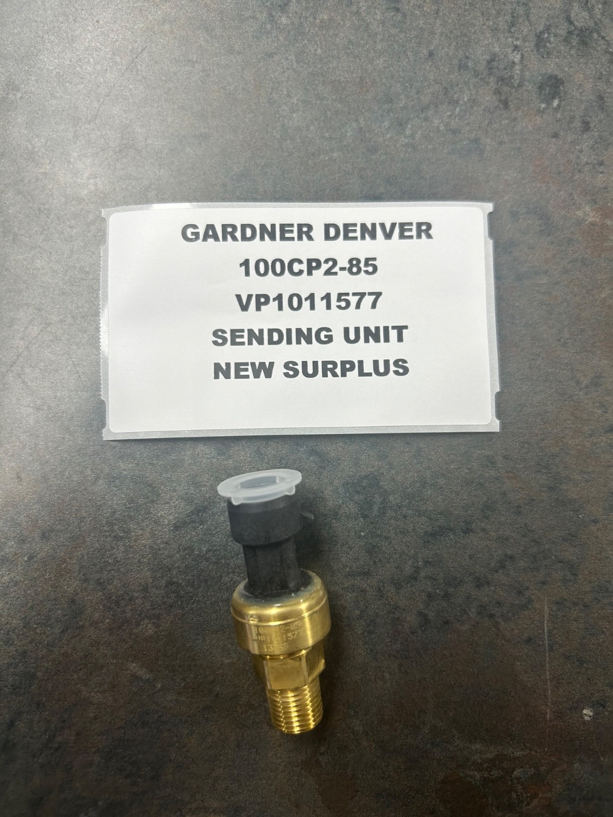 NEW 100CP2-85 PRESSURE SENDING UNIT VP1011577 GARDNER DENVER