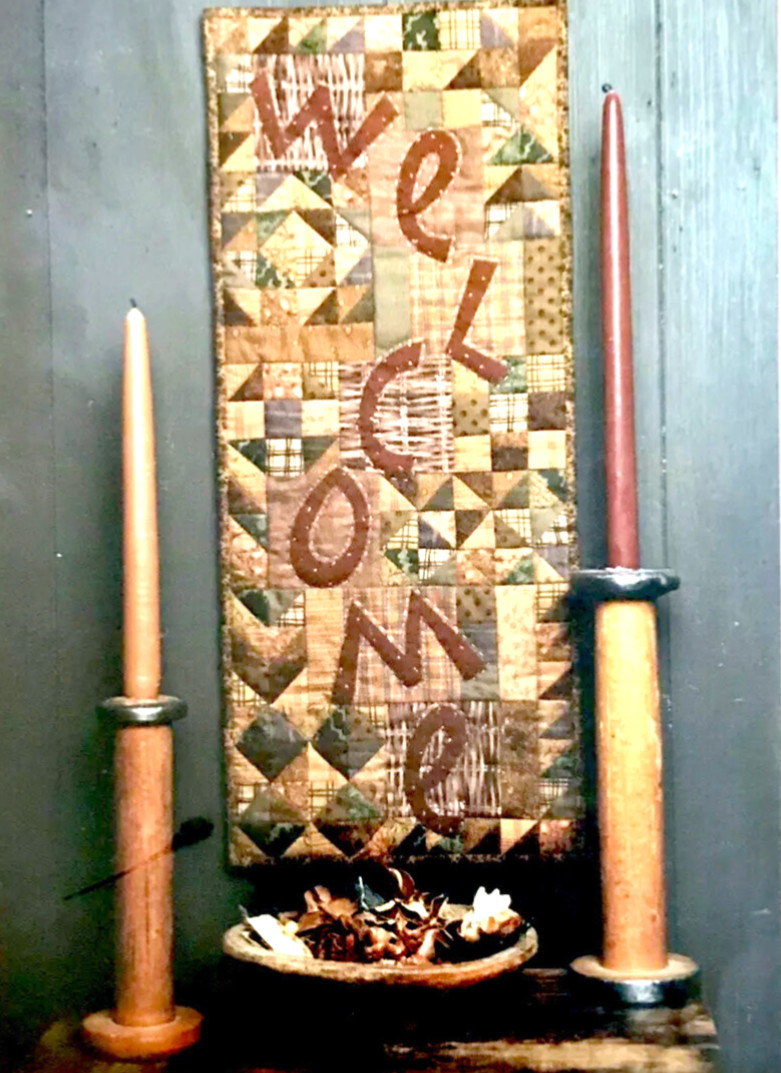 A COUNTRY WELCOME Wall Warmer Quilt Pattern Vertical 9”x22” Or Horizontal 8”x26”