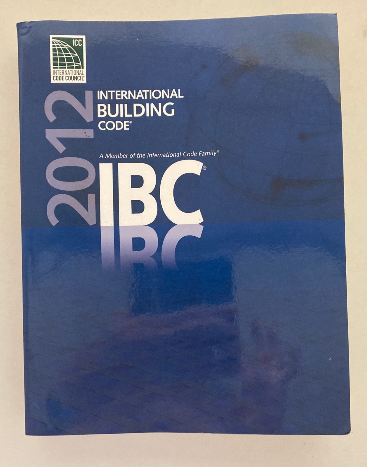 International Code Council Ser.: 2012 International Building Code 2019 printing