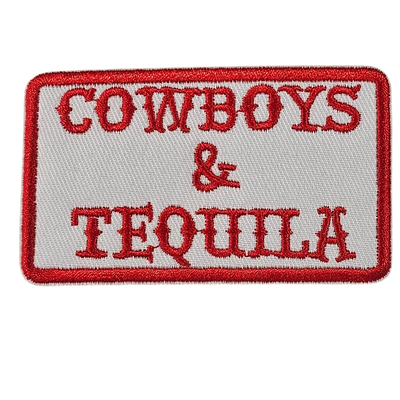Cowboys & Tequila - Embroidered Patch