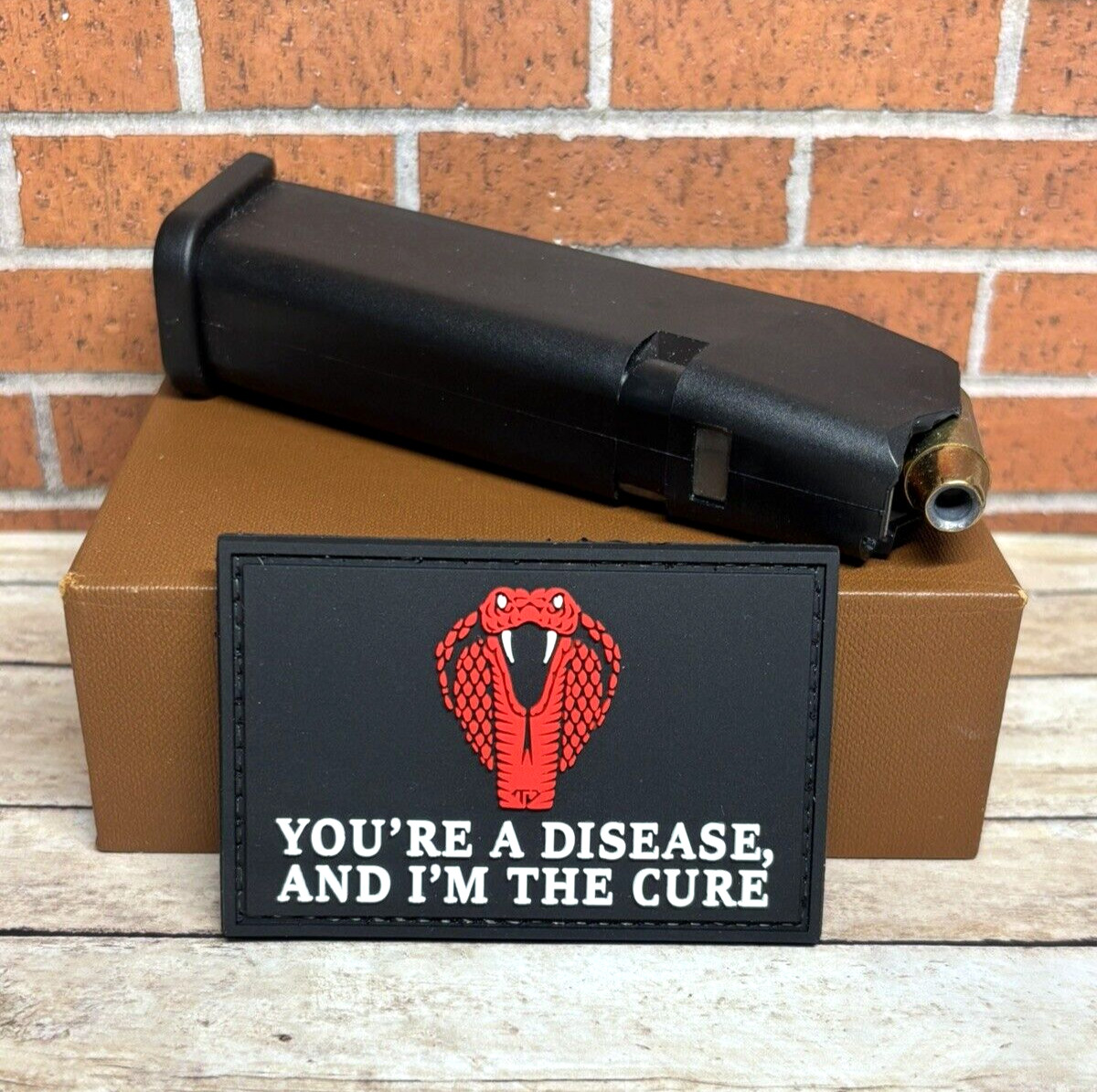 PVC Tactical Patch, You're A Disease, And I'm The Cure Patch, Morale Cobra Patch