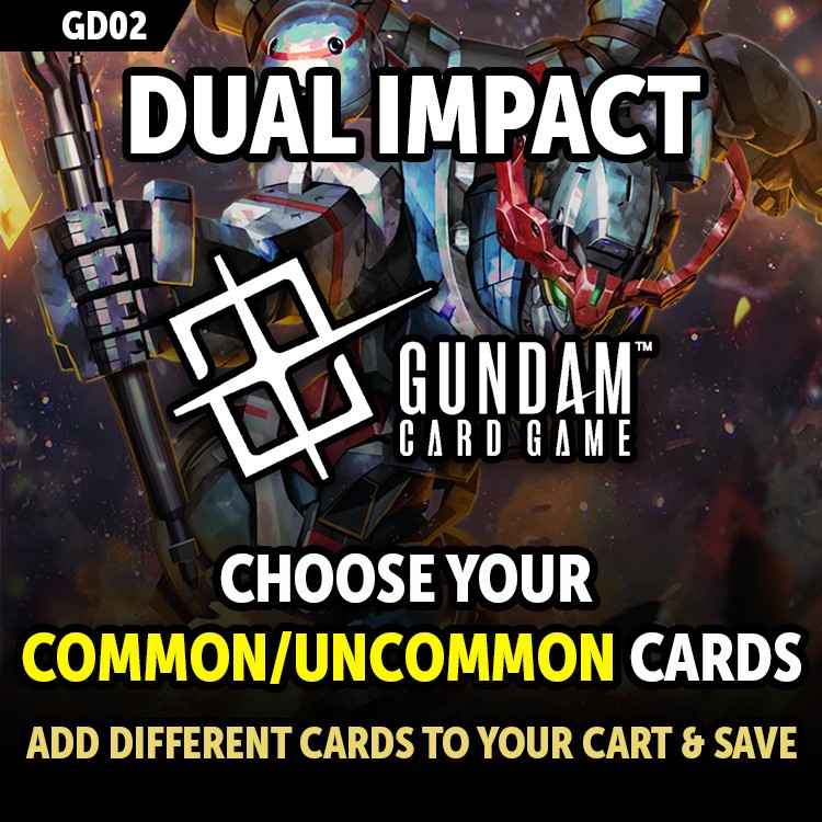 Gundam Card Game Singles - Dual Impact GD02 - Up to 50% Off Commons & Uncommons