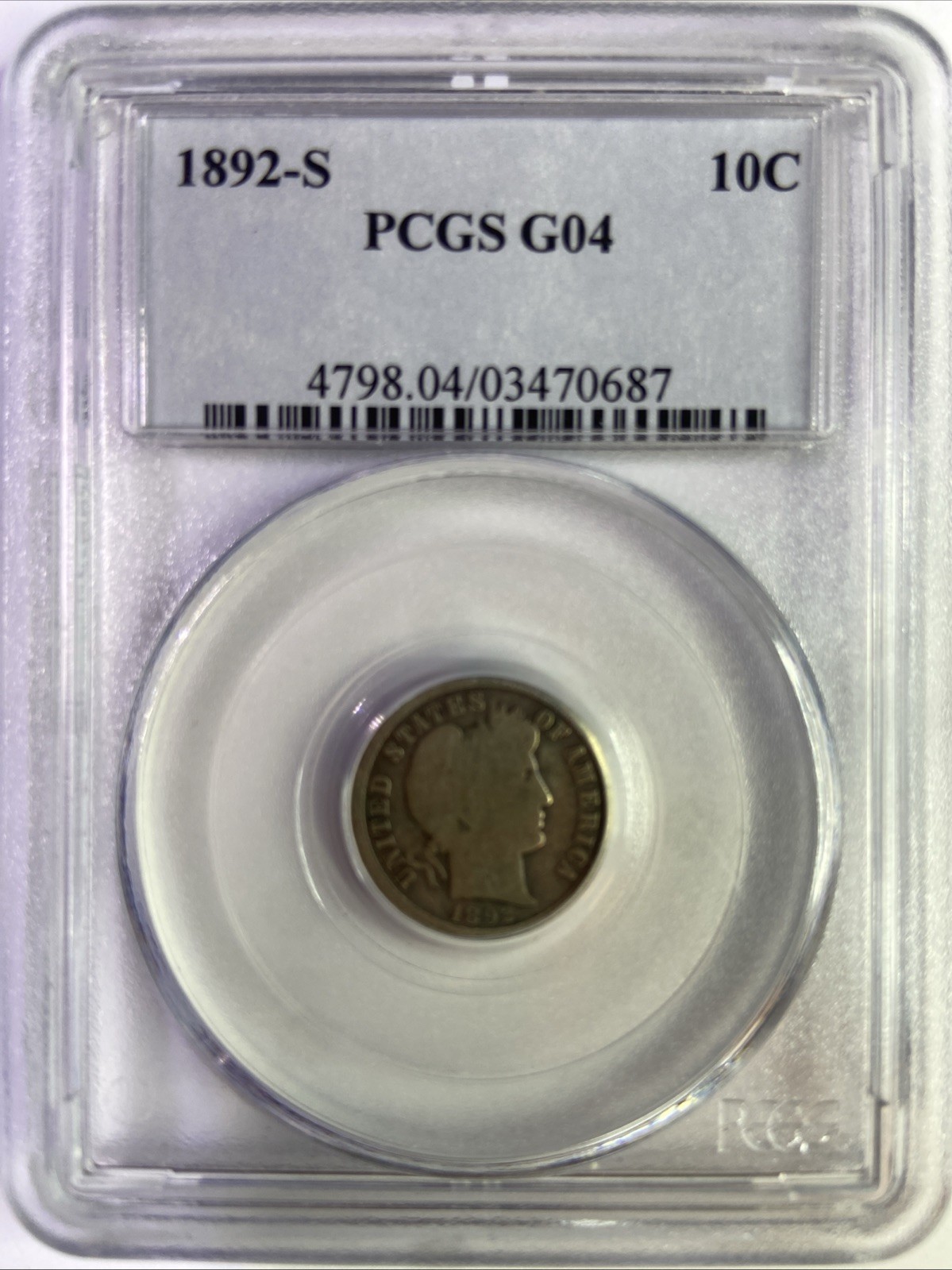 1892 S Barber Dime or Silver Liberty Head PCGS G-4