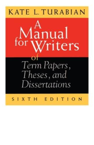 A Manual for Writers of Term Papers, Theses, and Dissertations, 6th  - VERY GOOD