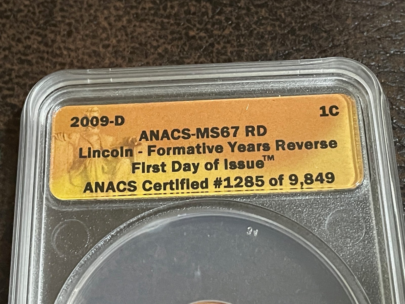 2009-P D ANACS Lincoln Formative Reverse First Day Issue MS67 #1285