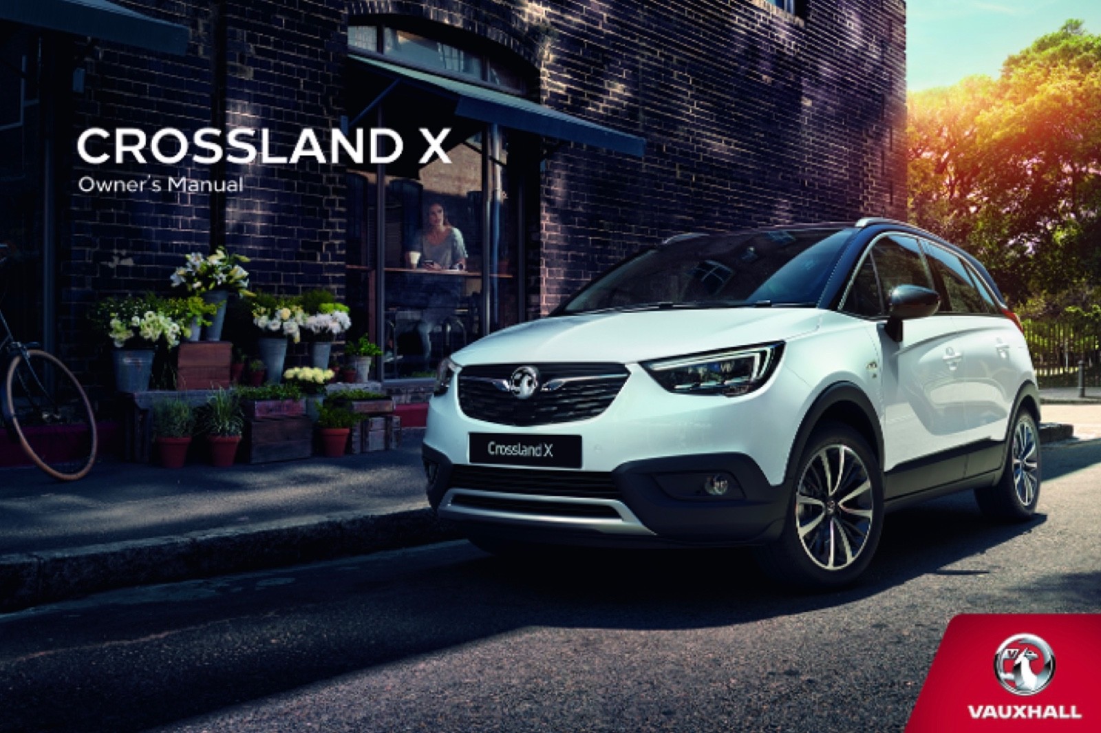 2019 VAUXHALL CROSSLAND X OWNERS MANUAL HANDBOOK NEW PRINT 252 PAGES