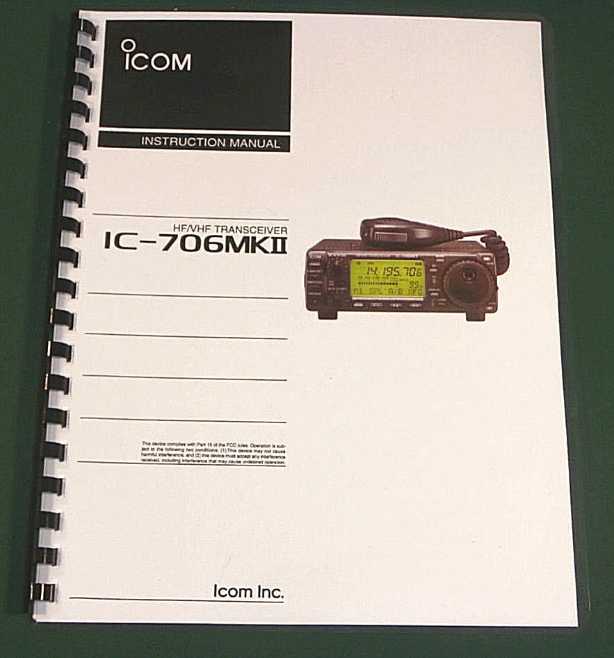 ICOM IC-706MKII Instruction Manual - Premium Card Stock Covers & 32 LB Paper!