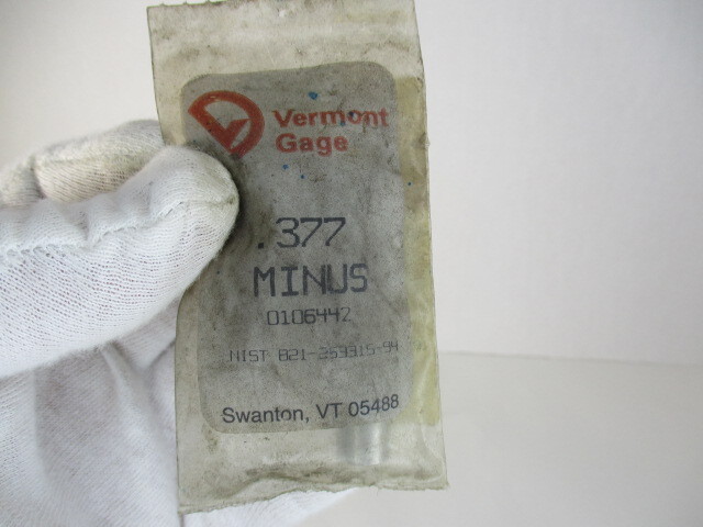 NEW - VERMONT GAGE .377" - Minus Pin Gage, Gage Pin New Open Package NOS