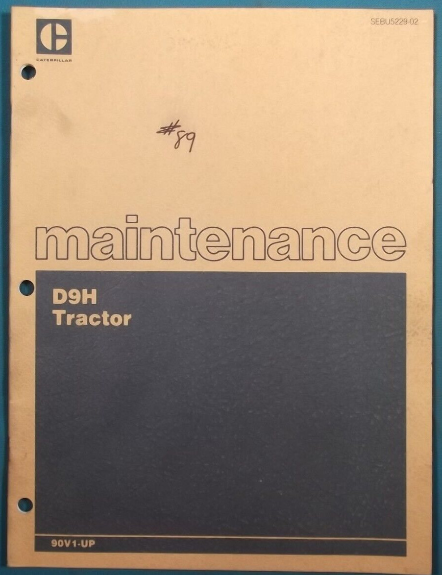 CATERPILLAR D9H TRACTOR DOZER LUBRICATION & MAINTENANCE MANUAL S/N 90V