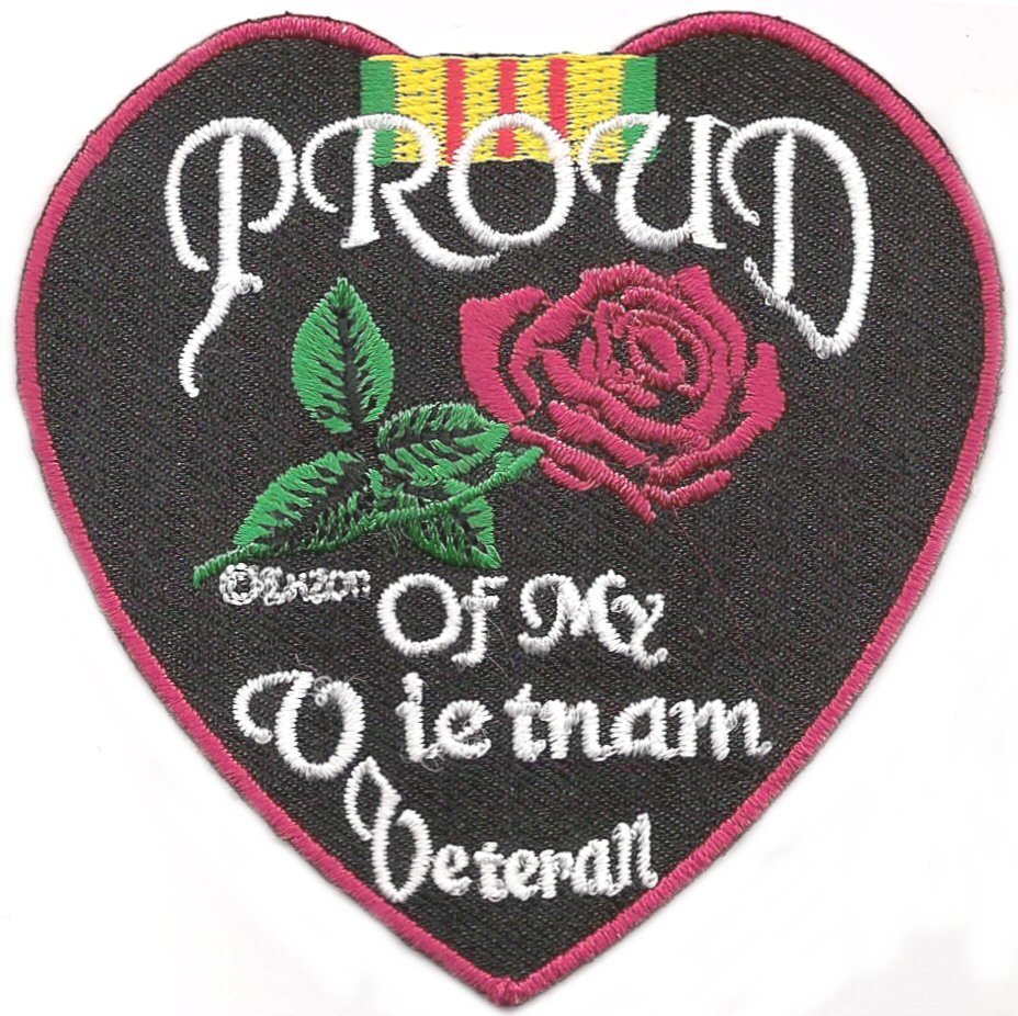 PROUD OF MY VIETNAM VETERAN EMBROIDERED PATCH