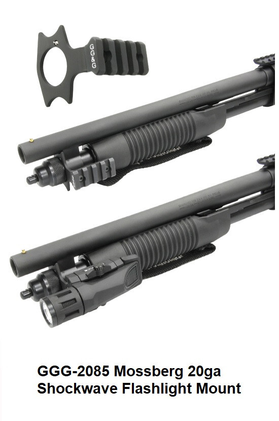 GG&G GGG-2085 - Mossberg 20ga Shockwave Flashlight Mount - NEW!