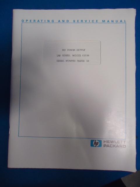 HP DC POWER SUPPLY LAB SERIES MODEL 6203B S/N PREFIX 6B SERVICE MANUAL