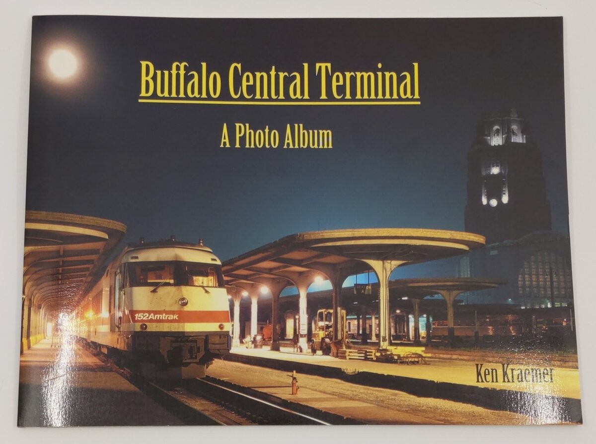 Buffalo Central Terminal - A Photo Album Paperback Book By Ken Kraemer EX