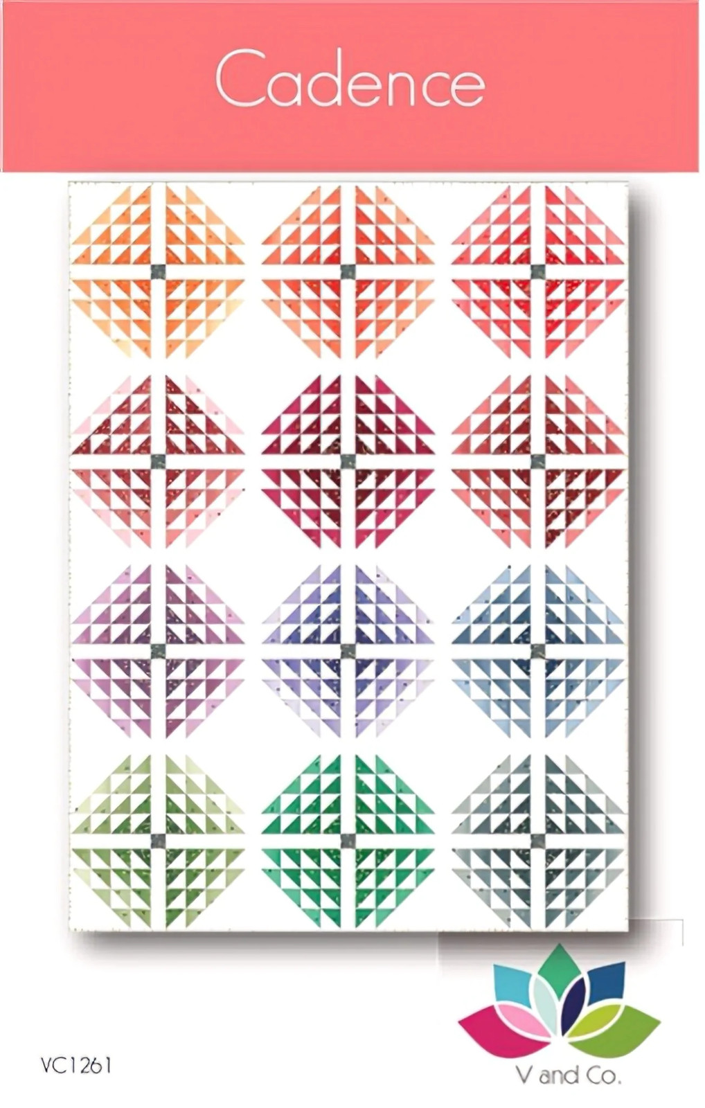 Cadence Quilt Pattern by  V and Co