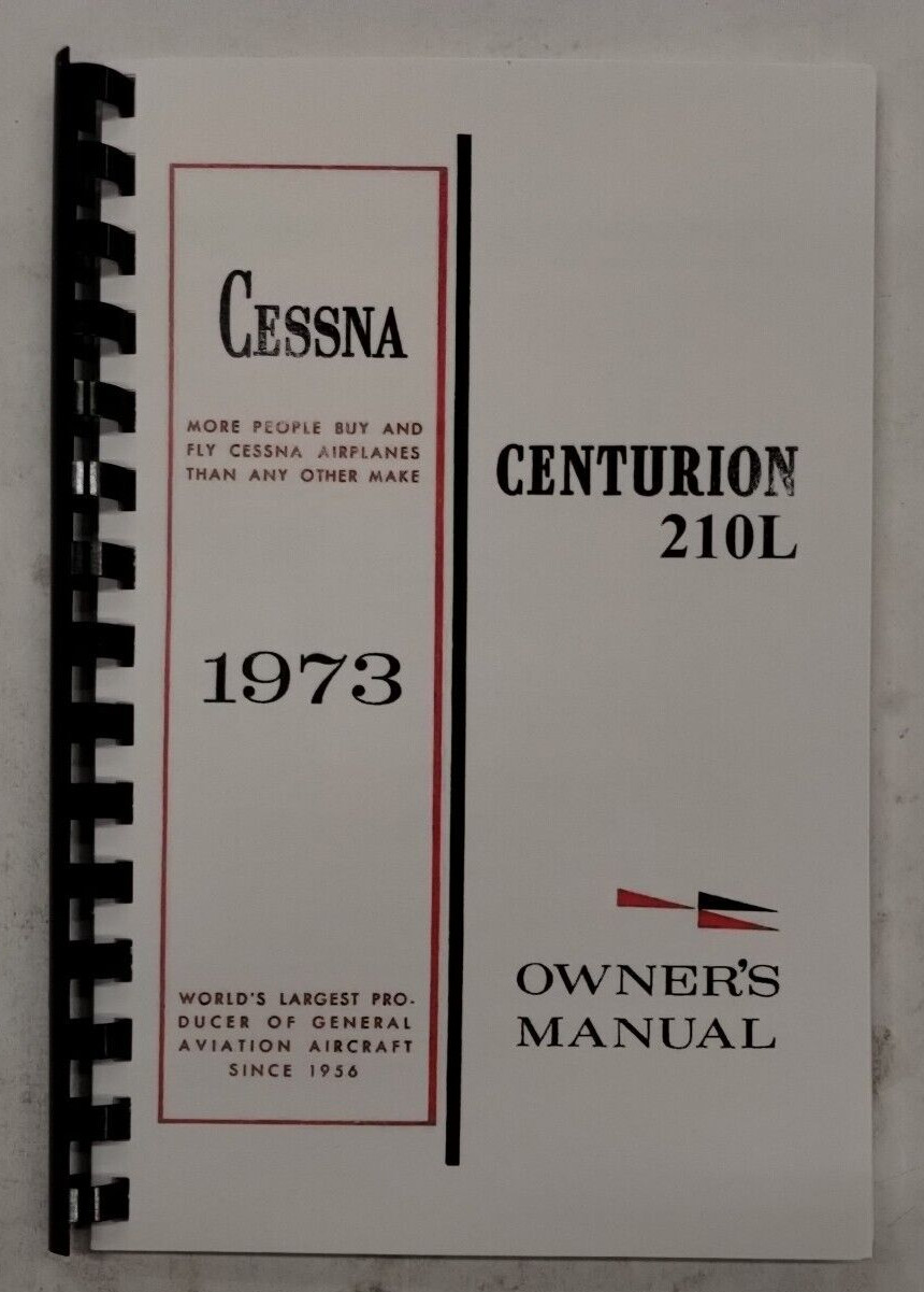 Cessna 1973 Model 210L Centurion Owner's Manual-Reproduction