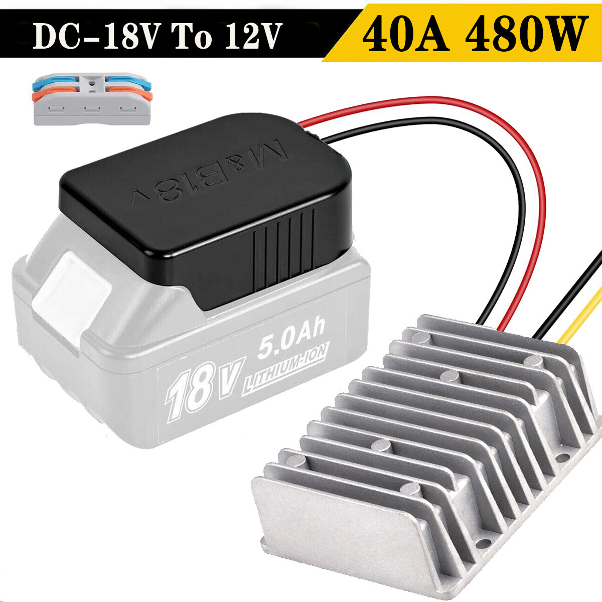 40A 480W Converter For Makita DC 18V to 12V Battery Step Down Voltage Regulator