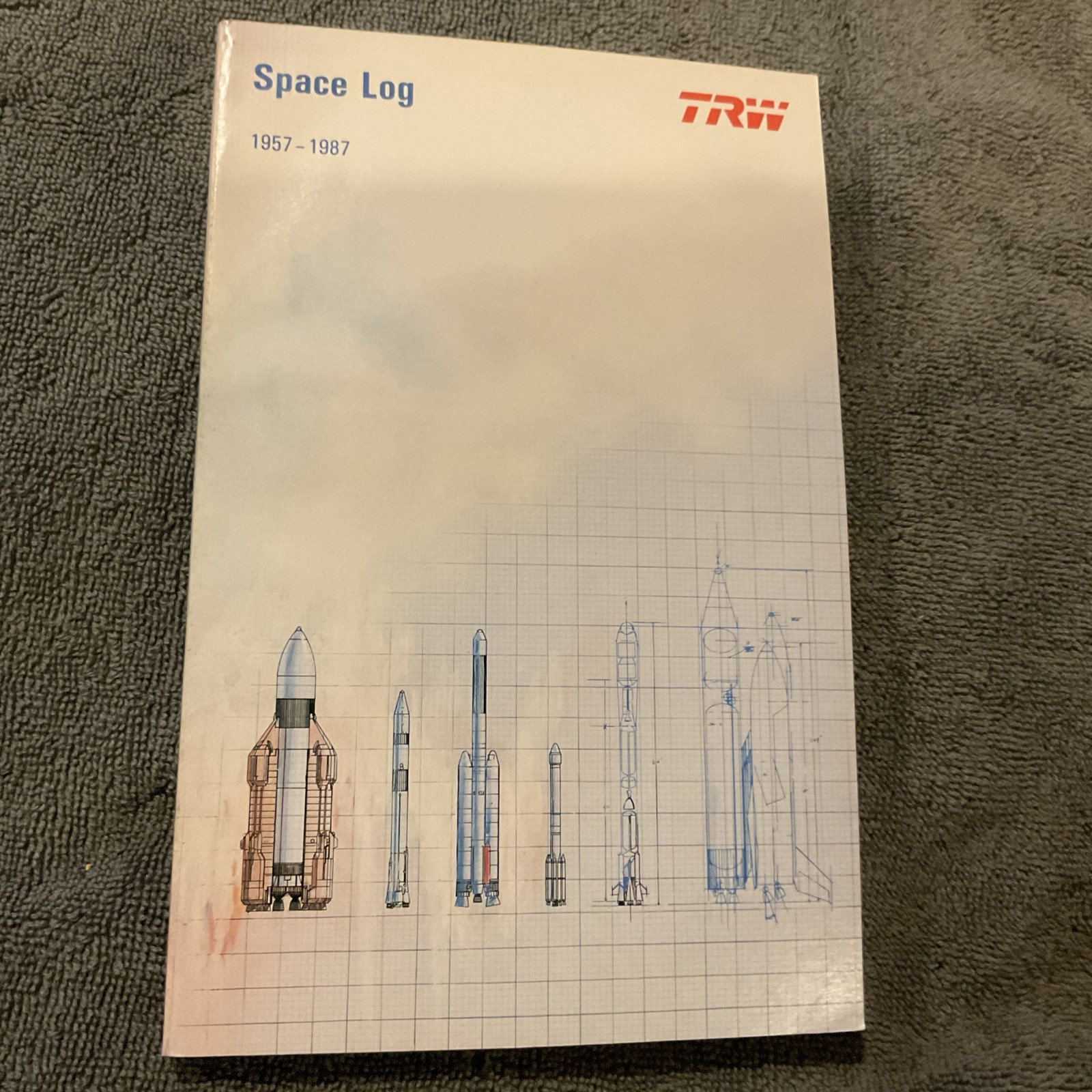 Thompson Ramo Wooldridge TRW Space Log 1957-87, Energiya: Soviet Super Booster ￼