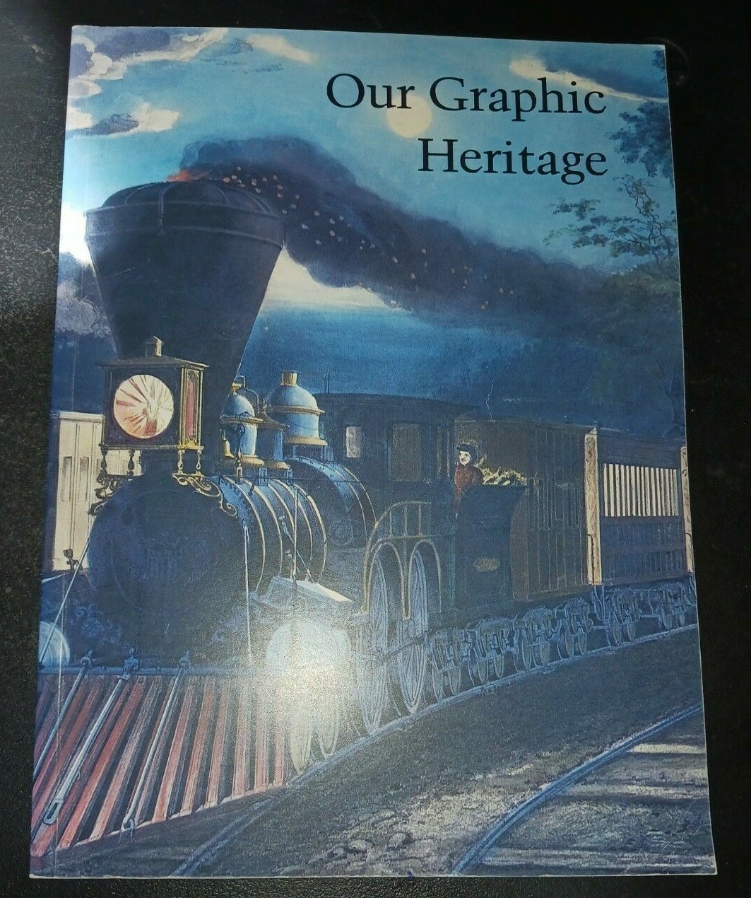 Our Graphic Heritage: 19th Century American Printmaking 1984 exhibition catalog