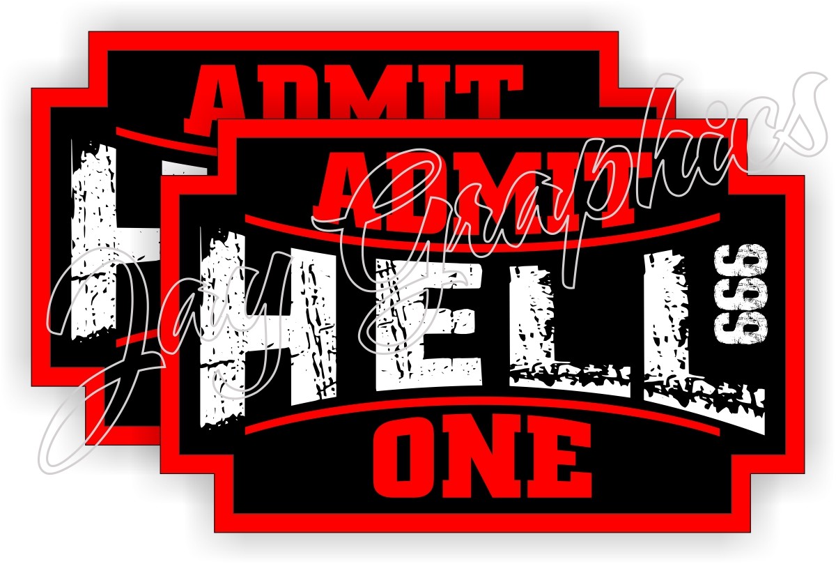 HELL Tickets - Admit One Hard Hat Stickers / Funny Helmet Decals Motorcycle USA