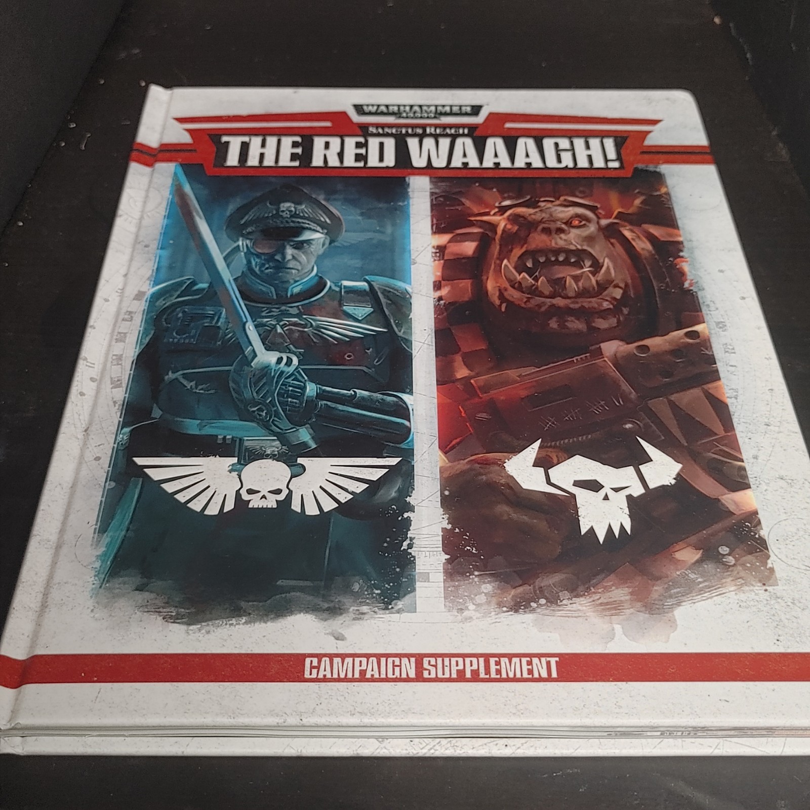 Warhammer 40K Sanctus Reach The Red Waaagh! Campaign Supplement Hardback