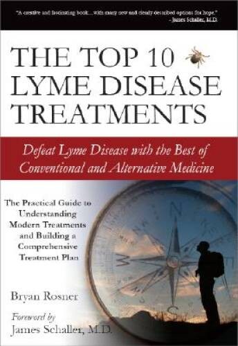 The Top 10 Lyme Disease Treatments: Defeat Lyme Disease with the Best of  - GOOD