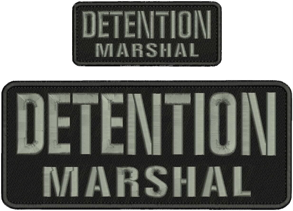 DETENTION MARSHAL  embroidery patch 4X10 2x5 hook on back LETTERS GREY