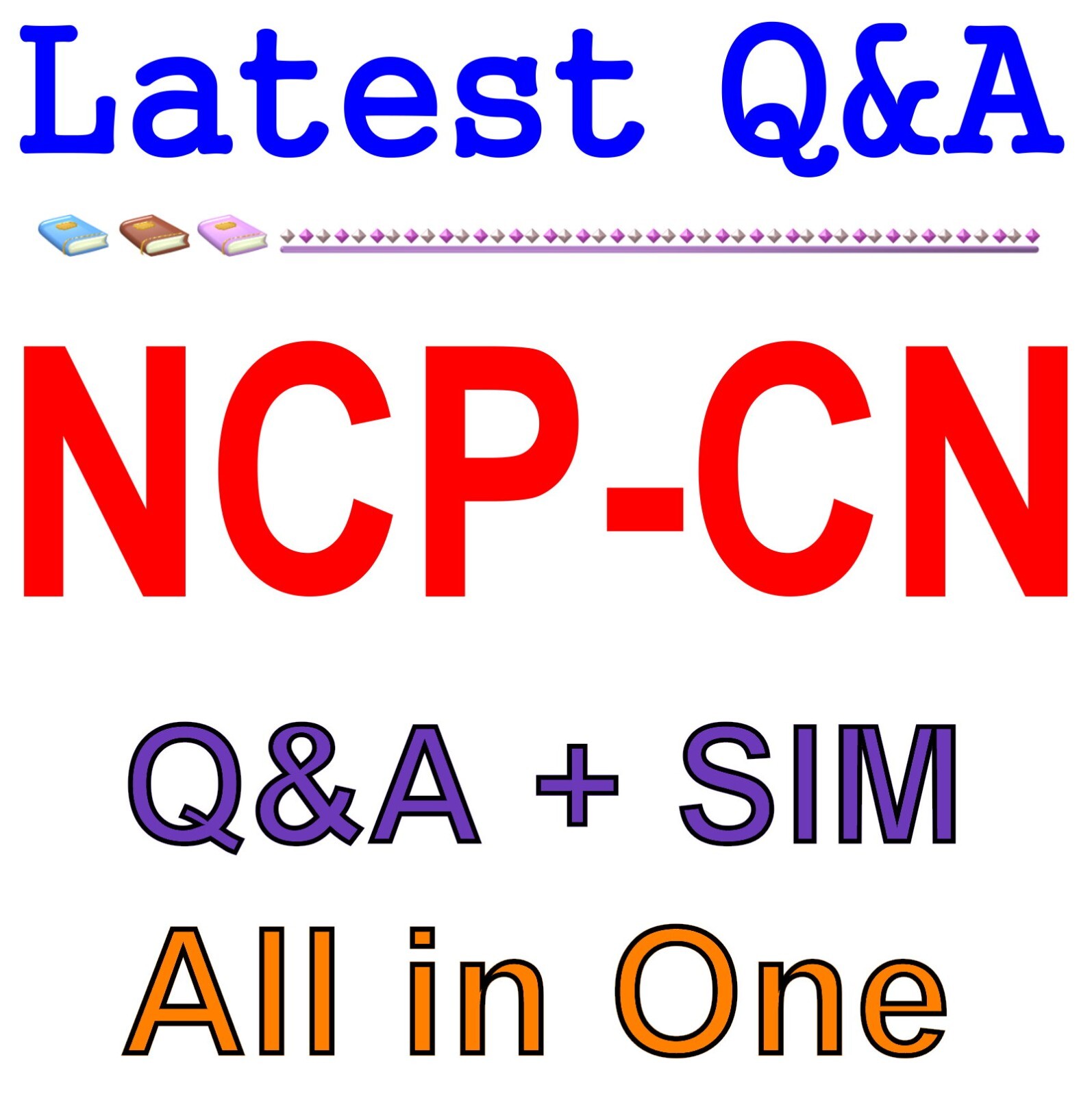 NCP-CN Nutanix Certified Pro - Cloud Native v6.10 Exam Q&A