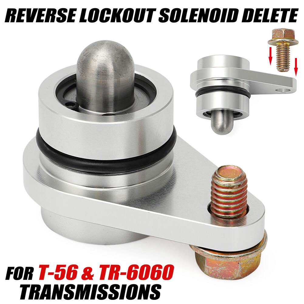For Borg Warner & Treme T56 TR606 Transmission Reverse Lockout Solenoid Removal