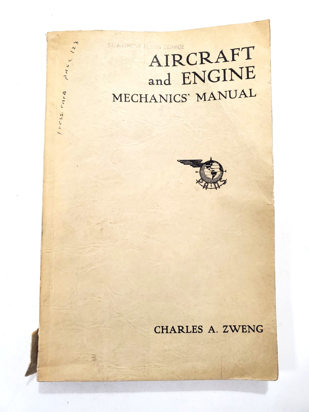 Vintage 1947 Aircraft And Engine Mechanics Manual Charles Zweng Pan Am Airlines