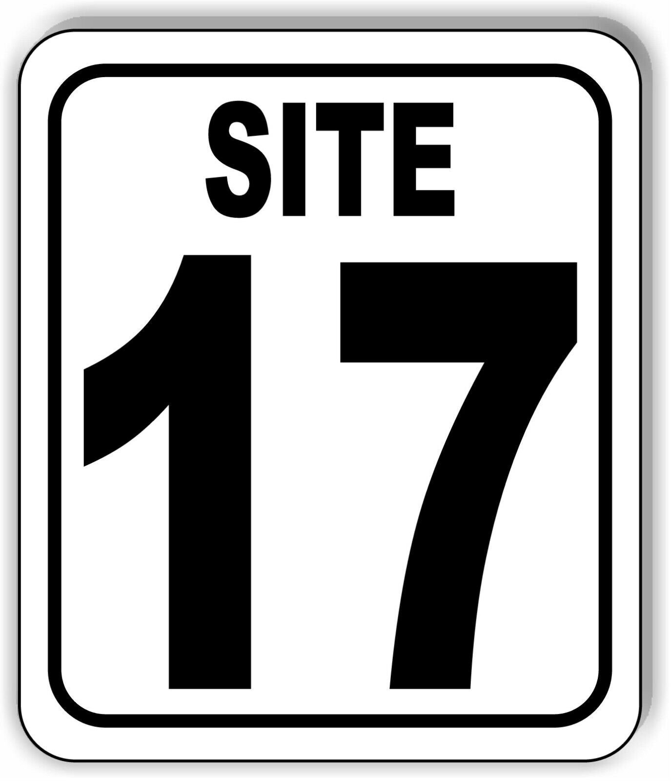 SITE 17 CAMP GROUND LOT NUMBER Aluminum Composite Sign