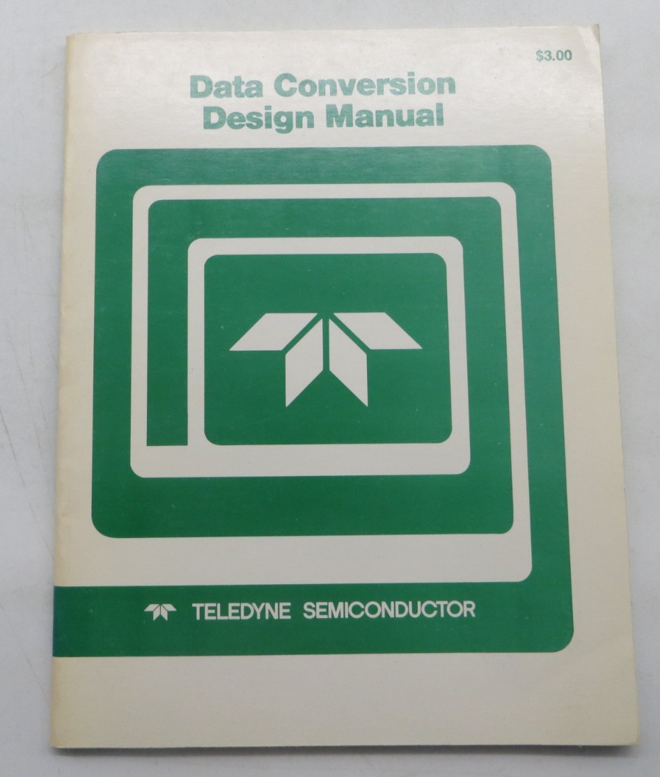 1980 Teledyne Semiconductor Data Conversion Manual vintage computer tech book